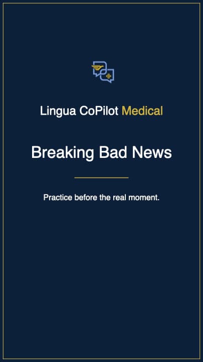 Breaking Bad News (SPIKES) station video on Lingua CoPilot Medical