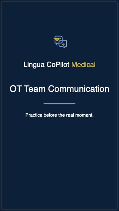 OT Team Communication station video on Lingua CoPilot Medical