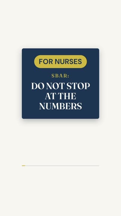 SBAR Assessment for Nurses | Do Not Stop at the Numbers